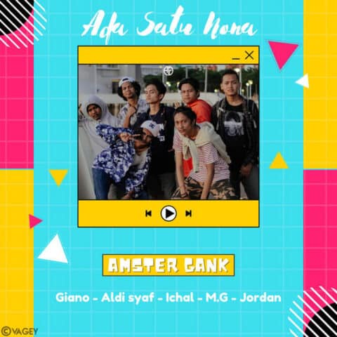 Lirik Lagu Amster Gank - Ada Satu Nona