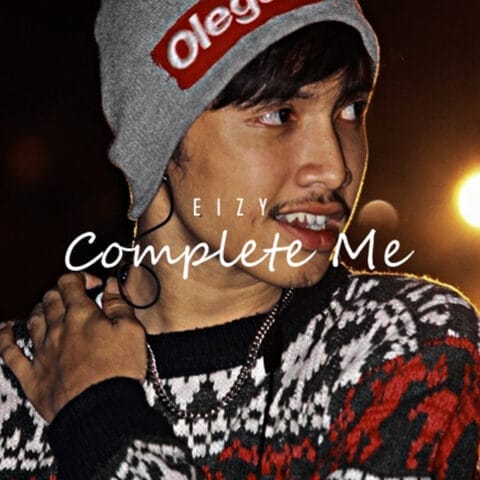 Lirik Lagu Eizy - Complete Me