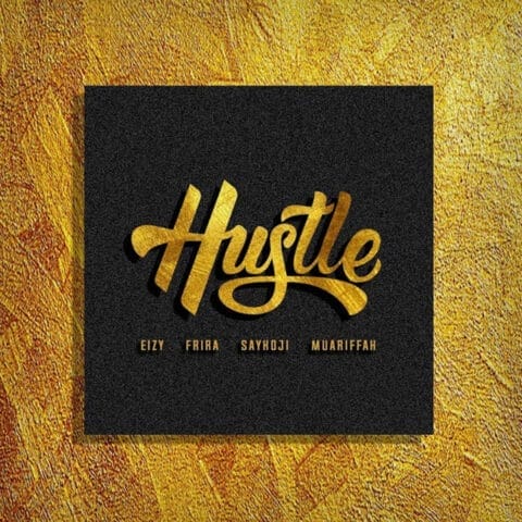 Lirik Lagu Eizy - Hustle