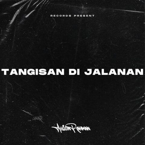 Lirik Lagu Ayien Rahman - Tangisan Di Jalanan